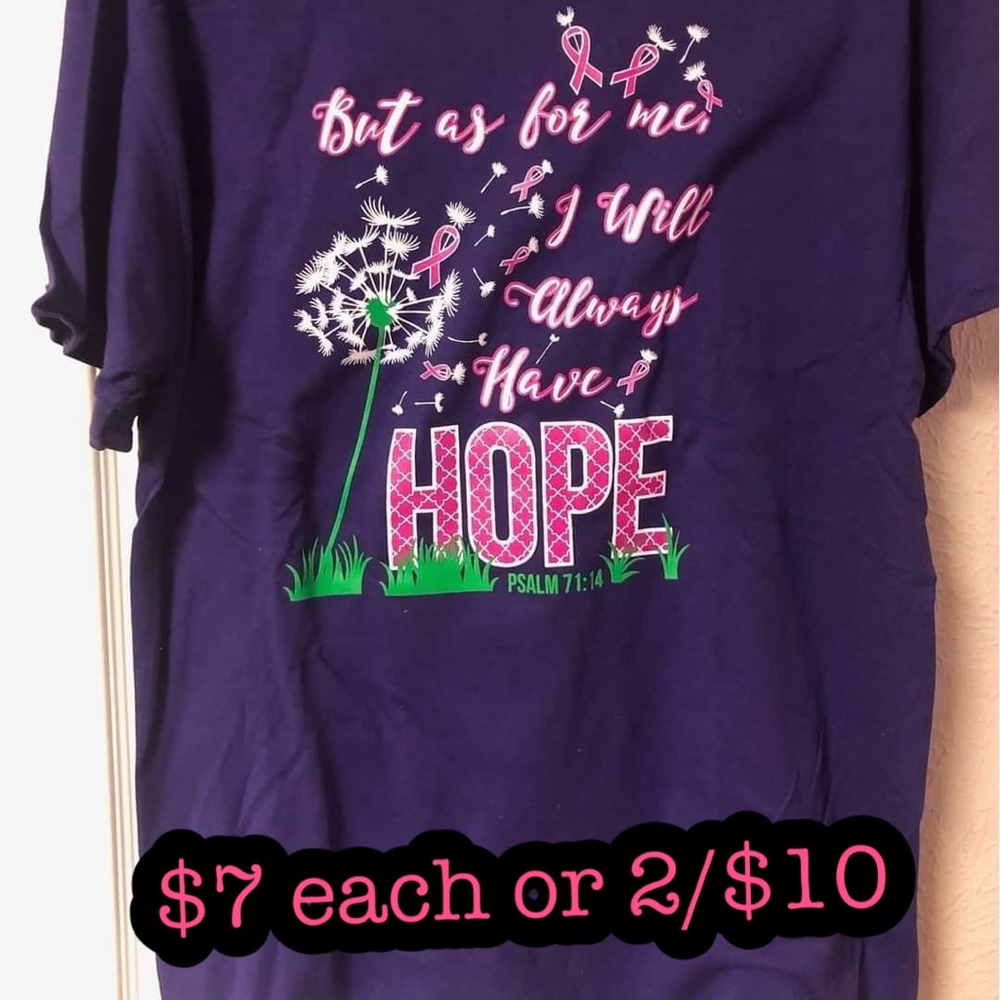 Unisex cancer T-shirt. $7 each or 2/$10